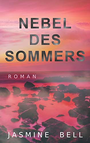 Nebel des Sommers von Books on Demand GmbH