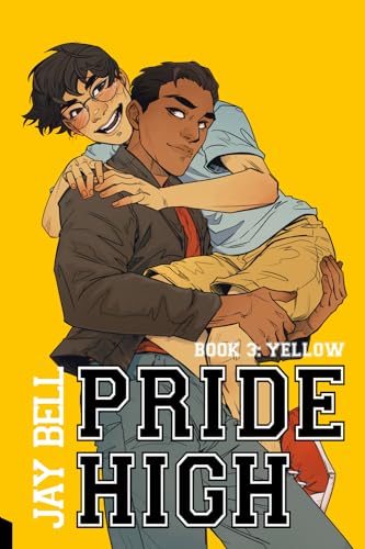 Pride High : Book 3 - Yellow