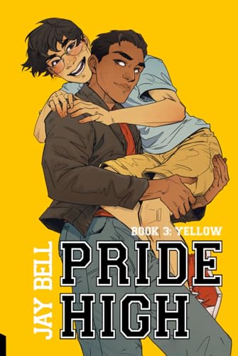Pride High : Book 3 - Yellow