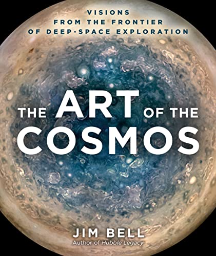 Art of the Cosmos: Visions from the Frontier of Deep Space Exploration