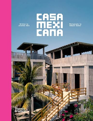Casa Mexicana von Thames & Hudson Ltd