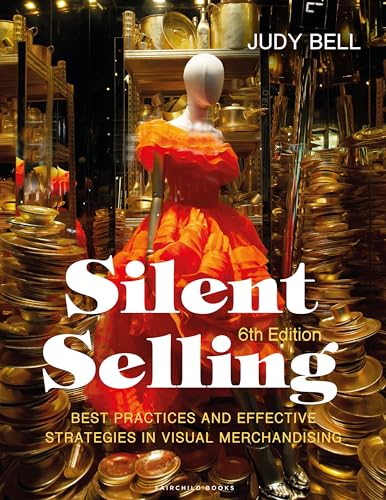 Silent Selling: Best Practices and Effective Strategies in Visual Merchandising