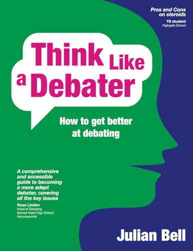 Think Like A Debater: how to get better at debating von Debating For Everyone