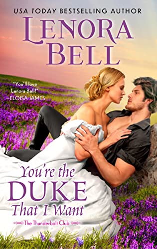 You're the Duke That I Want: A Novel (The Thunderbolt Club) von Avon Books