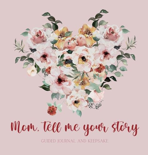 Mom, tell me your story ( Guided Journal and Keepsake) Hardback von Lulu and Bell