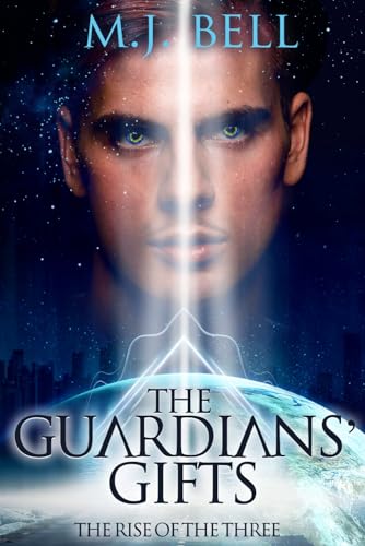 The Guardians' Gifts: The Rise of the Three von MTB Publishing, Inc. LLC
