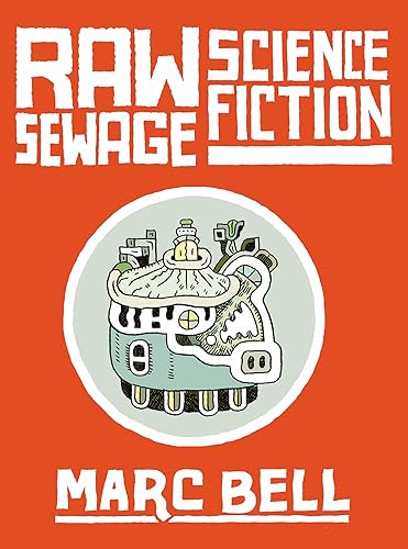 Raw Sewage Science Fiction von Drawn and Quarterly