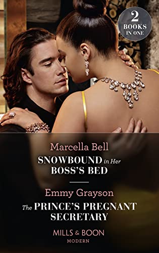 Snowbound In Her Boss's Bed / The Prince's Pregnant Secretary: Snowbound in Her Boss's Bed / The Prince's Pregnant Secretary (The Van Ambrose Royals)