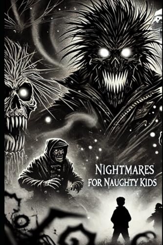 nIgHtMaReS fOr NaUgHtY cHiLdReN von Independently published