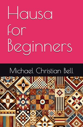 Hausa for Beginners Hausa for Beginners von Independently published