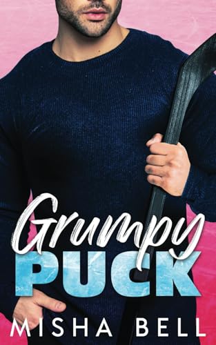 Grumpy Puck: A Hockey Romantic Comedy Grumpy Puck: A Hockey Romantic Comedy von Mozaika Publications