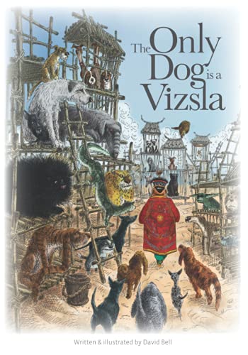 The Only Dog is a Vizsla