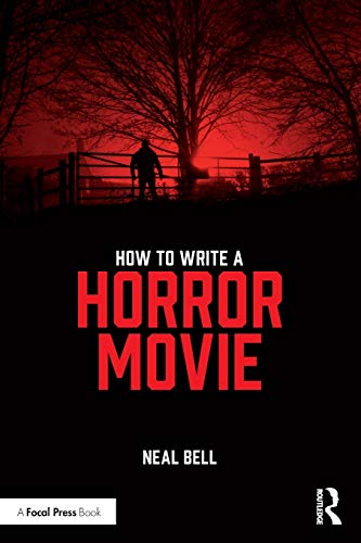 How To Write A Horror Movie von Routledge