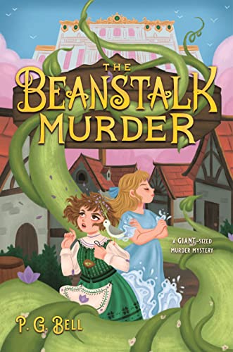 The Beanstalk Murder von Feiwel & Friends