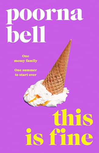 This Is Fine: An insightful, funny and moving novel about family and relationships from the award-winning journalist