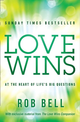 Love Wins: At the Heart of Life's Big Questions