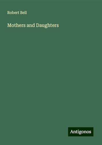 Mothers and Daughters von Antigonos Verlag
