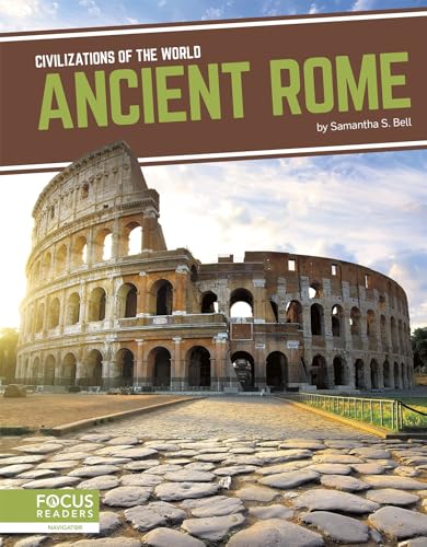 Ancient Rome (Civilizations of the World) von Focus Readers
