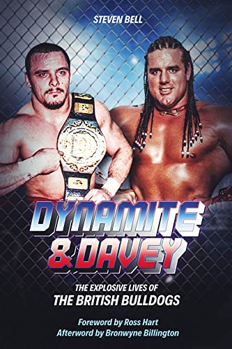 Dynamite and Davey: The Explosive Lives of the British Bulldogs von Pitch Publishing Ltd