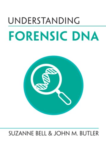 Understanding Forensic DNA (Understanding Life) von Cambridge University Press