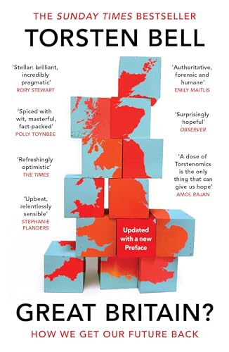 Great Britain?: The must-read Sunday Times bestseller: How We Get Our Future Back von Vintage