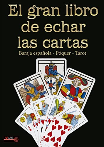 El gran libro de echar las cartas: Baraja española - Póquer - Tarot (La Llave Arcana) von Robinbook