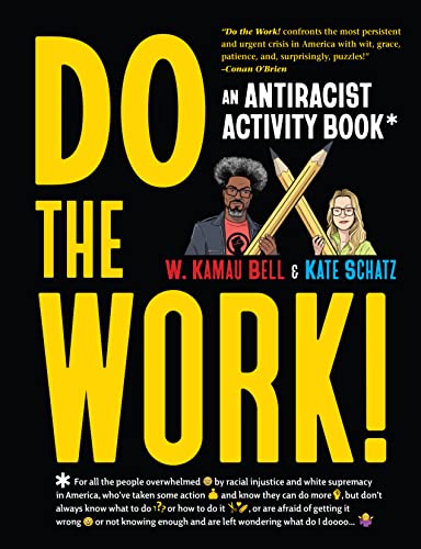 Do the Work!: An Antiracist Activity Book von Workman Publishing