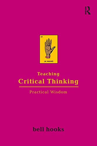 Teaching Critical Thinking: Practical Wisdom von Routledge