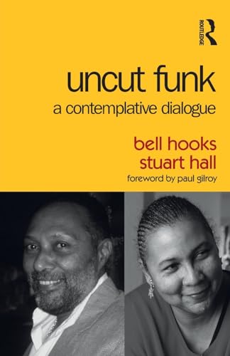 Uncut Funk: A Contemplative Dialogue von Routledge