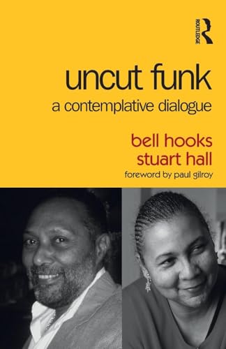 Uncut Funk: A Contemplative Dialogue Uncut Funk: A Contemplative Dialogue von Routledge