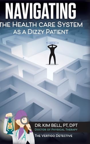 Navigating the Health Care System as a Dizzy Patient von Christian Faith Publishing, Inc
