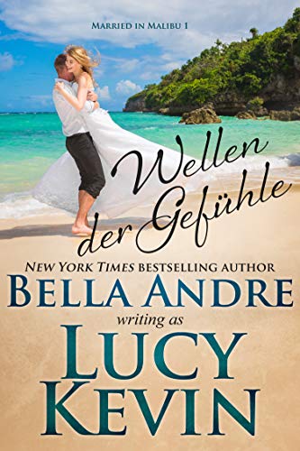 Wellen der Gefühle (Married in Malibu 1) von Oak Press