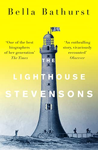 The Lighthouse Stevensons: The Extraordinary Story of the Building of the Scottish Lighthouses by the Ancestors of Robert Louis Stevenson: A ... engineering biography and lighthouse history von HarperCollins Publishers
