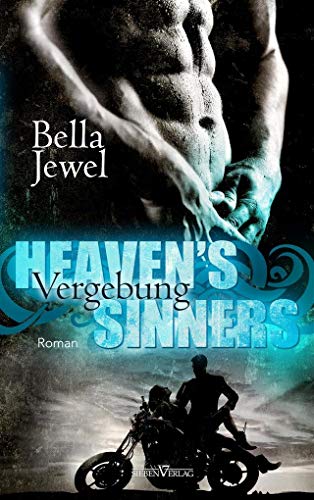 Heaven's Sinners – Vergebung (MC Sinners) von Sieben Verlag