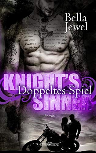 Knight's Sinner – Doppeltes Spiel (MC Sinners) von Sieben Verlag
