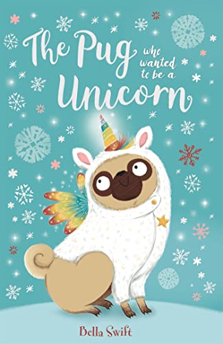 The Pug who wanted to be a Unicorn von Orchard Books