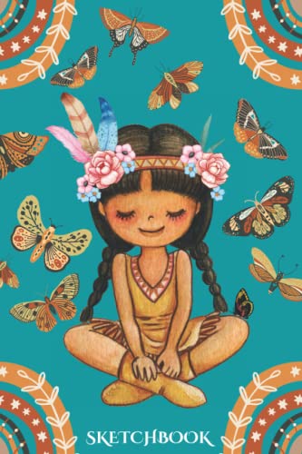 Native American Indian Girl Sketchbook: Cute Butterfly Notebook ︱Native American Indian Kids ︱Kids Boho Journal ︱Scribble Book For Kids︱Doodling And Sketching von Independently published