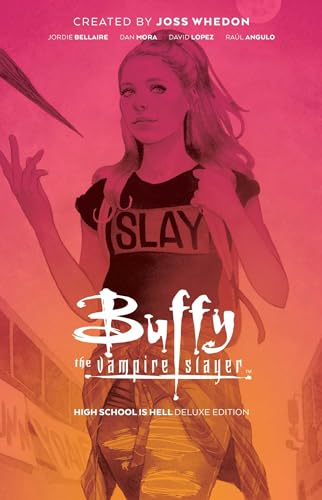 Buffy the Vampire Slayer: High School is Hell Deluxe Edition