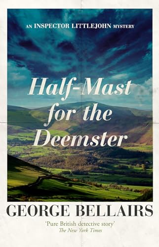 Half-mast for the Deemster (An Inspector Littlejohn Mystery) von Open Road Integrated Media, Inc.