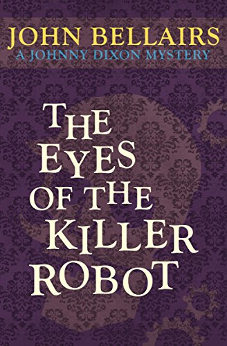 Eyes of the Killer Robot (Johnny Dixon)