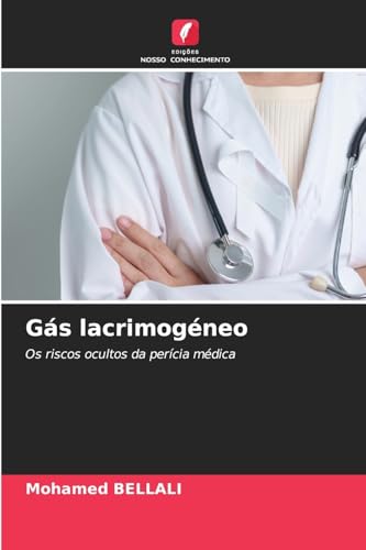 Gás lacrimogéneo: Os riscos ocultos da perícia médica