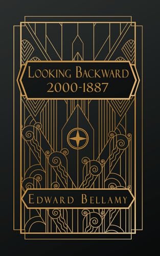 Looking Backward 2000 - 1887 von Independently published