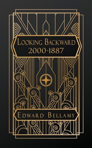 Looking Backward 2000 - 1887 von NATAL PUBLISHING, LLC