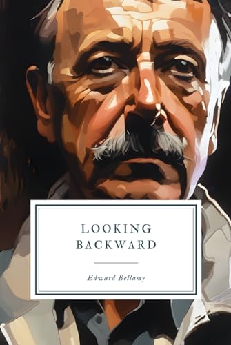 Looking Backward Looking Backward