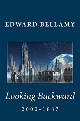 Looking Backward: 2000-1887 von Createspace Independent Publishing Platform