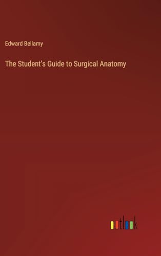 The Student's Guide to Surgical Anatomy von Outlook Verlag