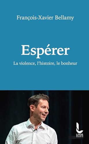 Espérer: La violence, l'Histoire, le bonheur von LITOS
