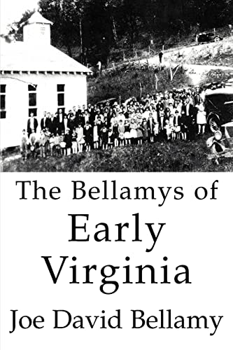 The Bellamys of Early Virginia The Bellamys of Early Virginia von iUniverse