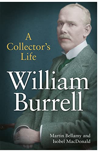 William Burrell: A Collector's Life von Birlinn Ltd