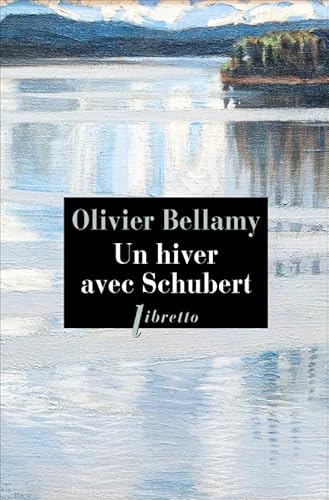 Un hiver avec Schubert
